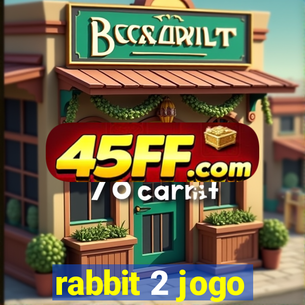 rabbit 2 jogo